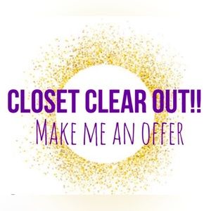 I’d like to start cleaning out my closet. All reasonable offers considered.